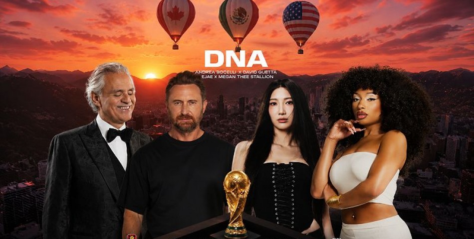 Το «DNA» ενώνει Andrea Bocelli, David Guetta, Megan Thee Stallion και EJAE στον επίσημο ύμνο του Παγκοσμίου Κυπέλλου 2026